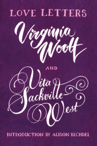 Cover of Love Letters: Vita and Virginia