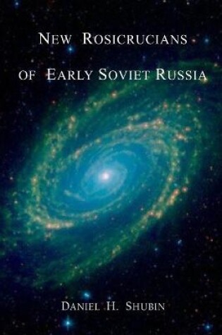 Cover of New Rosicrucians of Early Soviet Russia