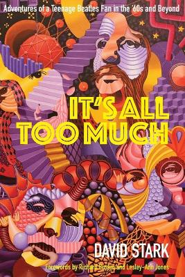 Book cover for It's All Too Much