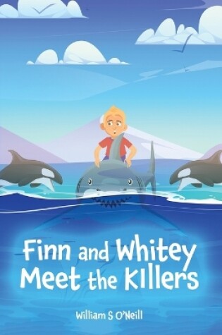 Cover of Finn and Whitey meet the killers