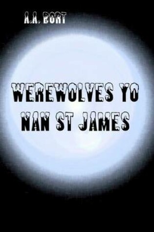 Cover of Werewolves Yo Nan St James