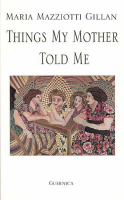 Book cover for Things My Mother Told Me