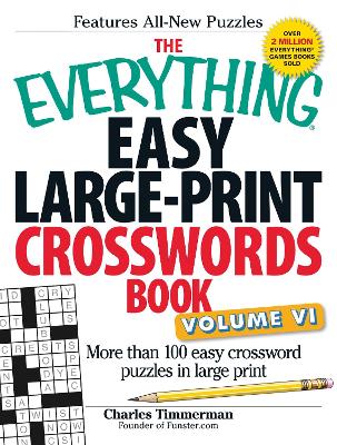 Cover of The Everything Easy Large-Print Crosswords Book, Volume VI