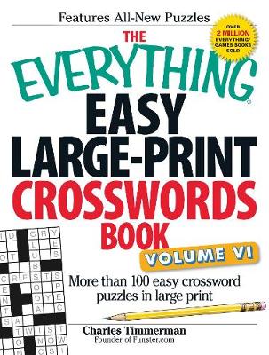 Book cover for The Everything Easy Large-Print Crosswords Book, Volume VI