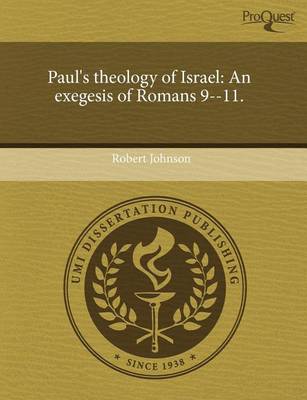 Book cover for Paul's Theology of Israel: An Exegesis of Romans 9--11