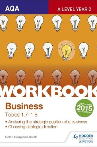 Cover of AQA A-level Business Workbook 3: Topics 1.7-1.8