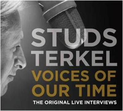 Book cover for Studs Terkel: Voices of Our Time