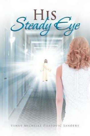 Cover of His Steady Eye