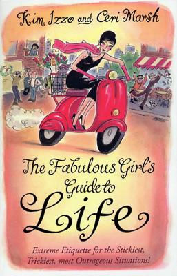 Book cover for The Fabulous Girl's Guide To Life