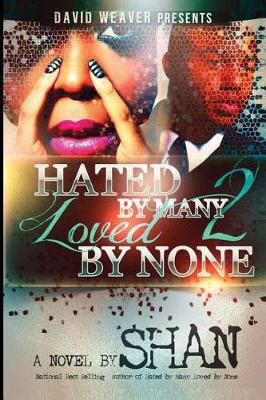 Cover of Hated By Many, Loved By None 2