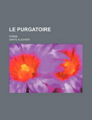 Book cover for Le Purgatoire; Poeme