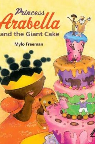 Cover of Princess Arabella and the Giant Cake