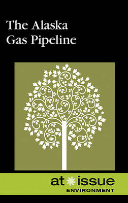 Book cover for The Alaska Gas Pipeline