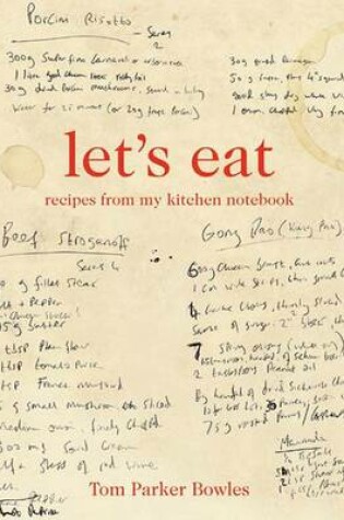 Cover of Let's Eat: Recipes from My Kitchen Notebook