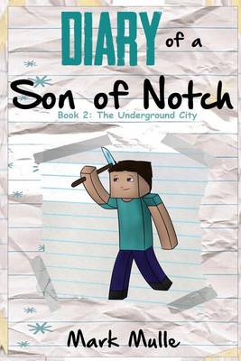 Book cover for Diary of a Son of Notch (Book 2)