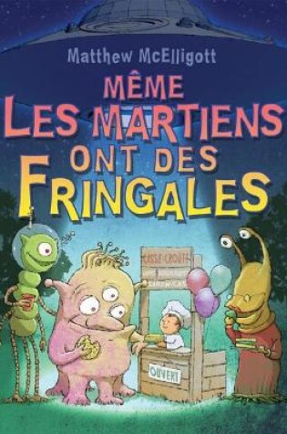 Cover of M�me Les Martiens Ont Des Fringales