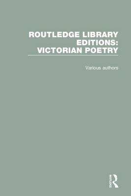 Cover of Routledge Library Editions: Victorian Poetry