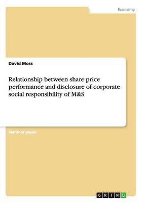 Book cover for Relationship between share price performance and disclosure of corporate social responsibility of M&S
