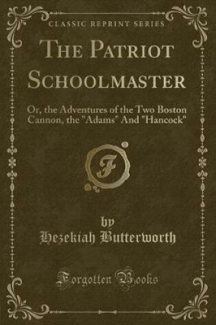 Cover of The Patriot Schoolmaster