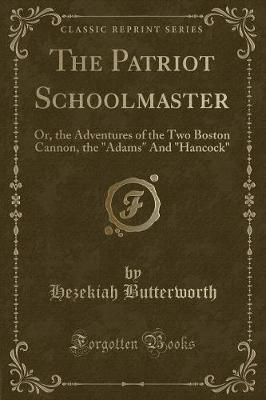 Book cover for The Patriot Schoolmaster