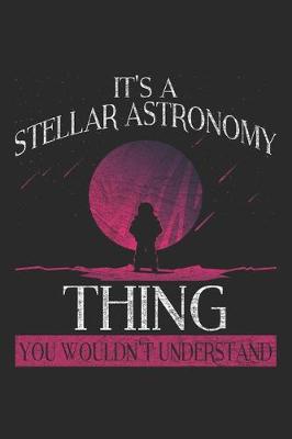 Book cover for It's A Stellar Astronomy Thing