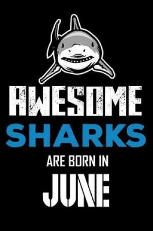Cover of Awesome Sharks Are Born in June