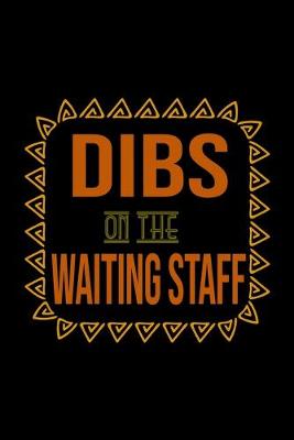 Book cover for Dibs on the waiting staff