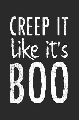 Book cover for Creep It Like It's Boo