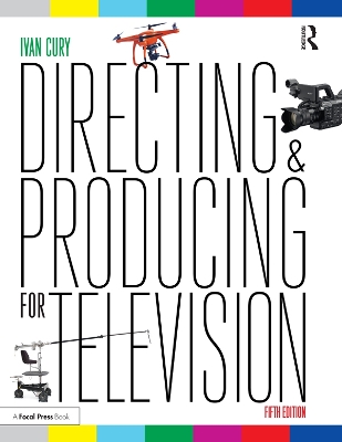 Book cover for Directing and Producing for Television