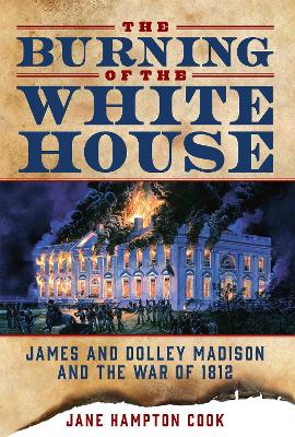 Book cover for The Burning of the White House