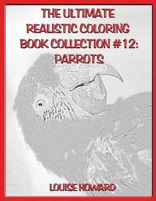 Cover of The Ultimate Realistic Coloring Book Collection #12