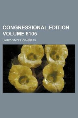 Cover of Congressional Edition Volume 6105