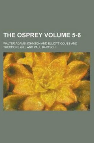 Cover of The Osprey Volume 5-6