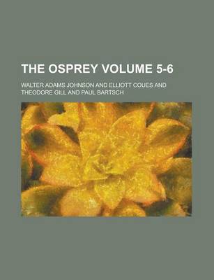 Book cover for The Osprey Volume 5-6