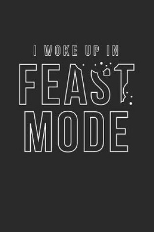 Cover of I Woke Up In FeastMode