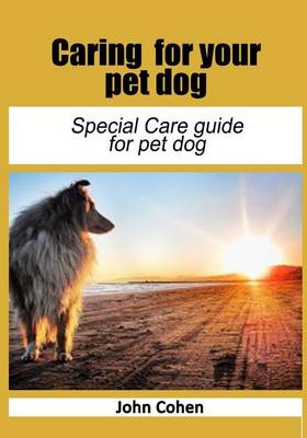 Book cover for Caring for Your Pet Dog