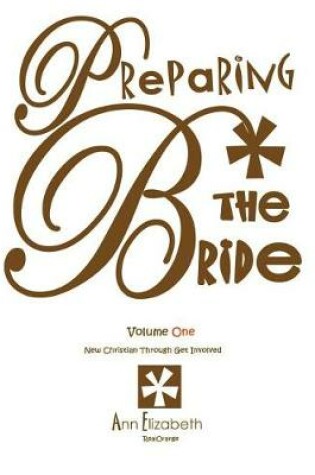 Cover of Preparing the Bride - Volume 1