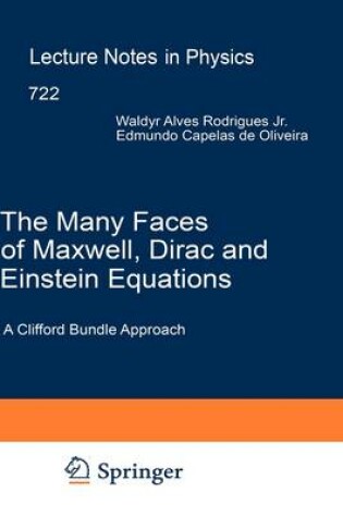 Cover of The Many Faces of Maxwell, Dirac and Einstein Equations