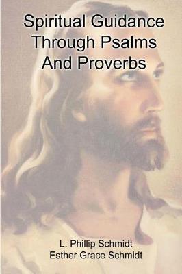 Book cover for Spiritual Guidance Through Psalms And Proverbs