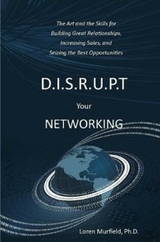 Cover of D.I.S.R.U.P.T. Your Networking