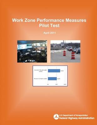 Book cover for Work Zone Performance Measures Pilot Test