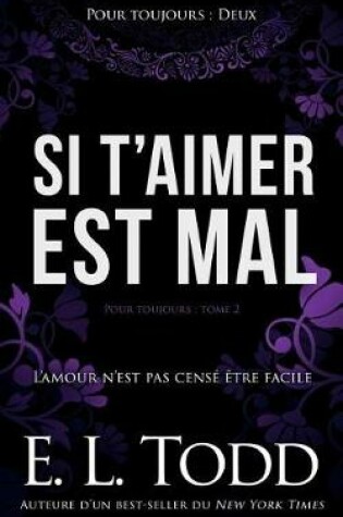 Cover of Si t'aimer est mal