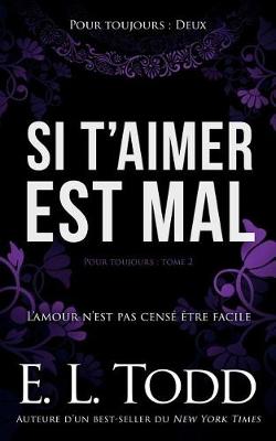 Book cover for Si t'aimer est mal