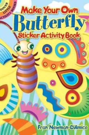 Cover of Make Your Own Butterfly Sticker Activity Book