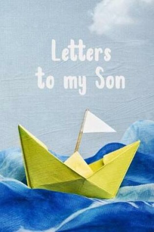 Cover of Letters to My Son