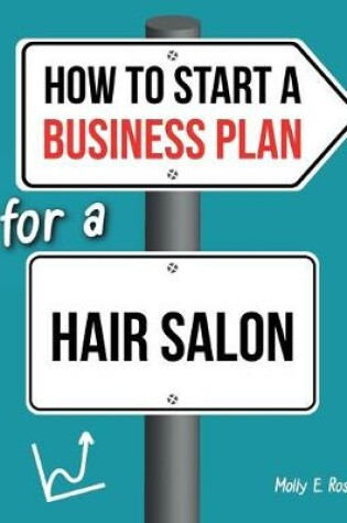 Cover of How To Start A Business Plan For A Hair Salon