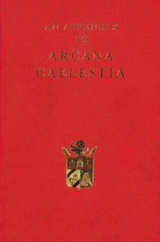 Cover of An Appendix to Arcana Caelestia