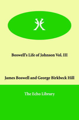 Book cover for Boswell's Life of Johnson Vol. III