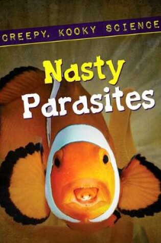 Cover of Nasty Parasites