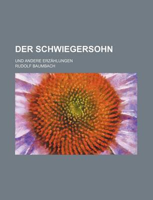 Book cover for Der Schwiegersohn; Und Andere Erzahlungen